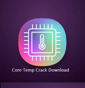 Core Temp 2.7 Crack + download chiave di licenza [2022]