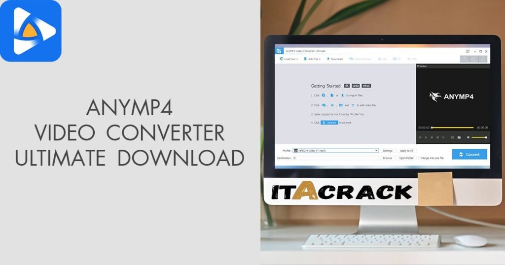 AnyMP4 Video Converter Ultimate 10.3.32 Crack + Serial Key 2023
