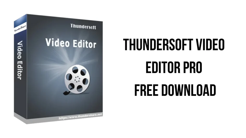 ThunderSoft Video Editor